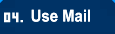 04. Use Mail